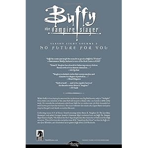 Buffy The Vampire Slayer 2: No Future for You