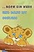 Kinderbuch: ... noch ein Kuss und dann ist Schluss: Gute-Nacht-Geschichten by 