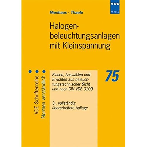 [PDF] Download Halogenbeleuchtungsanlage mit Kleinspannung: Planen, Auswáhlen und Errichten aus beleuchtungstechnischer Sicht und nach DIN VDE 0100 (VDE-Schriftenreihe †“ Normen verstándlich) Kostenlos