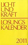 Image de Licht und Kraft/Losungskalender 2011: Andachten über Losung und Lehrtext