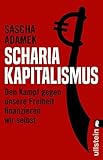 Image de Scharia-Kapitalismus: Den Kampf gegen unsere Freiheit finanzieren wir selbst
