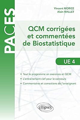 QCM Commentées et Corrigées de Biostatistique UE4