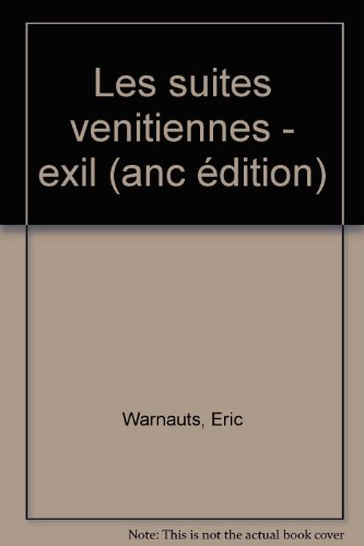 couverture de : SUITES VENITIENNES (LES) T.3 EXIL