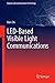 Produktbild LED-Based Visible Light Communications (Signals and Communication Technology)