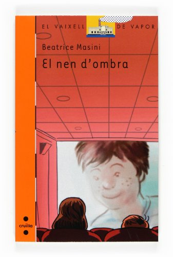 El nen d'ombra: 174 (El Barco de Vapor Naranja)