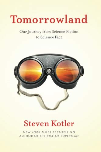 Preisvergleich Produktbild Tomorrowland: Our Journey from Science Fiction to Science Fact