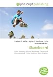  Skateboard: Tricks, Skatepark, Bicycle, Bodyboard, Carveboard, Mountainboard, Patins, Roulettes, Skate, Graphics