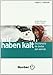 Wir haben kalt : diccionario de dudas del alemán, 2006 (Diccionarios Aleman) by 