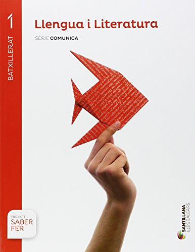 LLENGUA I LITERATURA SERIE COMUNICA 1 BTX SABER FER