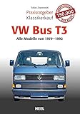 Image de Praxisratgeber Klassikerkauf VW Bus T3: Alle Modelle 1979 bis 1992