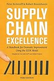 Supply Chain Excellence: A Handbook for Dramatic Improvement Using the SCOR Model by 