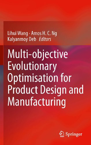 Multi-objective Evolutionary Optimisation for Product Design and Manufacturing (English Edition)