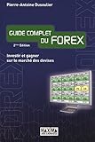 GUIDE COMPLET DU FOREX 2ème EDITION