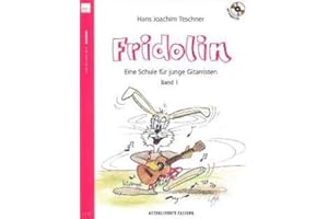 Heinrichshofen Verlag FRIDOLIN 1 - EINE Schule Fuer Junge Gitarristen - arrangiert für Gitarre - mit CD [Noten/Sheetmusic] Komponist: TESCHNER HANS Joachim