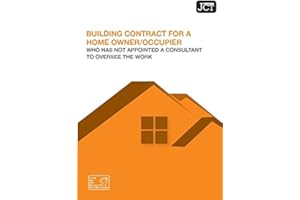 JCT Building Contract for a Homeowner/Occupier without Consultant
