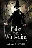 Rabe und Winterling by Arya J. David
