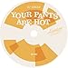 Produktbild Your Pants Are Hot / Mandingo Boogie [Vinyl LP]