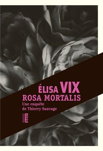 couverture de : Rosa mortalis