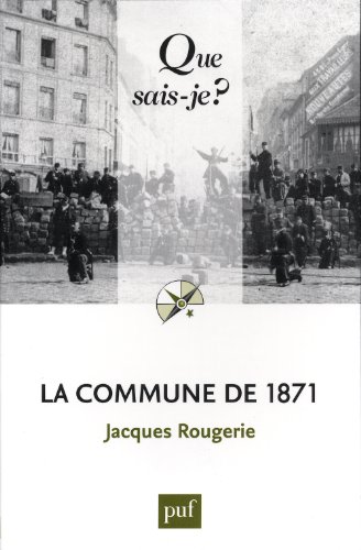 La commune de 1871 La commune de 1871