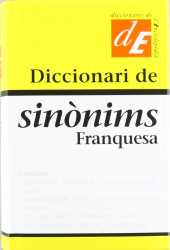 Diccionari de sinònims Franquesa: 7 (Diccionaris Complementaris)