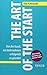 The Art of the Start: Von der Kunst, ein Unternehmen erfolgreich zu gründen by 