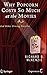 Why Popcorn Costs So Much at the Movies: And Other Pricing Puzzles by Richard B. McKenzie