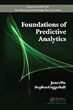 Image de Foundations of Predictive Analytics (Chapman & Hall/CRC Data Mining and Knowledge Discovery Series)