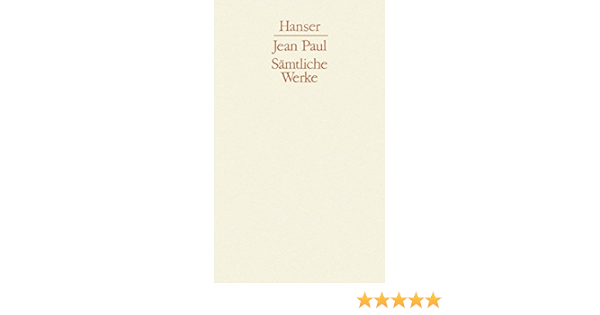 Samtliche Werke 10 Bde Bd 5 Vorschule Der Asthetik 1 Abteilung Band V Amazon De Miller Norbert Jean Paul Bucher