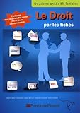 Droit BTS Tertiaires 2e année Le Droit par les fiches