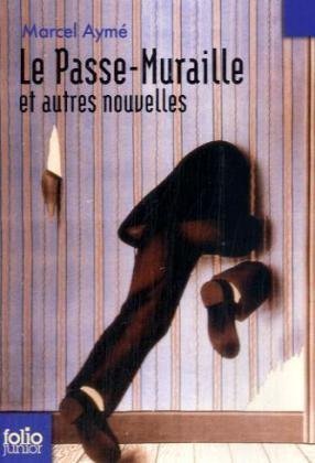 <a href="/node/15047">Le Passe-Muraille et autres nouvelles</a>