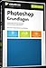 Produktbild Photoshop CC - Grundlagen - Bedienkonzepte, Werkzeuge, Workshops zum Mitmachen (Videotraining)