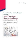 Systemanalyse im Unternehmen: Prozessorientierte Methoden der Wirtschaftsinformatik by Hermann Krallmann, Annette Bobrik