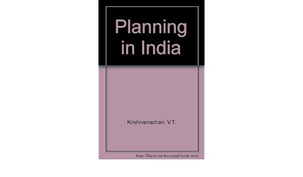 Planning In India Amazon Co Uk V T Krishnamachari S Venu