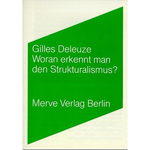 [PDF] Download Woran erkennt man den Strukturalismus? (Internationaler Merve Diskurs) Kostenlos