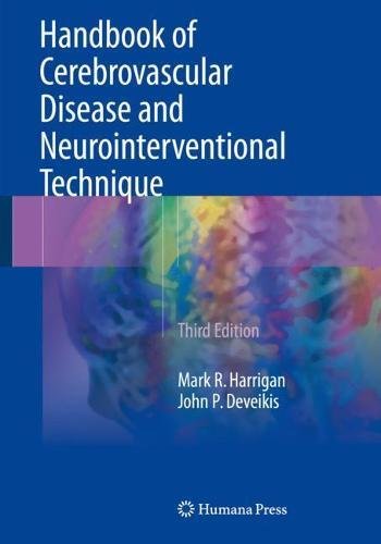 Handbook of Cerebrovascular Disease and Neurointerventional Technique (Contemporary Medical Imaging)
