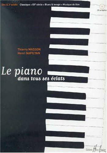 Le Piano Dans Tous Ses Eclats - Piano