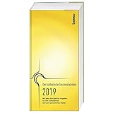 Der katholische Taschenkalender 2019: Mit allen liturgischen Angaben für den Gottesdienst und zum persönlichen Gebet by 