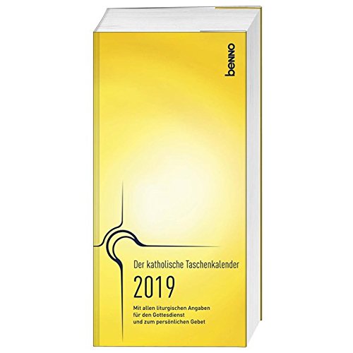 Der katholische Taschenkalender 2019: Mit allen liturgischen Angaben für den Gottesdienst und zum persönlichen Gebet