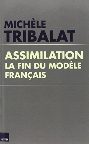 Assimilation : la fin du modèle français en ligne Assimilation : la fin du modèle français en ligne