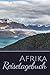 Produktbild Afrika Reisetagebuch: zum Selberschreiben | Mit Packliste, Hotelbewertung für den Urlaub | Reiseplan für Südafrika | Als Abschiedsgeschenk