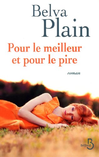 POUR LE MEILLEUR ET POUR LE PIRE