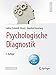 Psychologische Diagnostik (Springer-Lehrbuch) by 