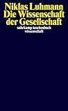 Image de Die Wissenschaft der Gesellschaft (suhrkamp taschenbuch wissenschaft)