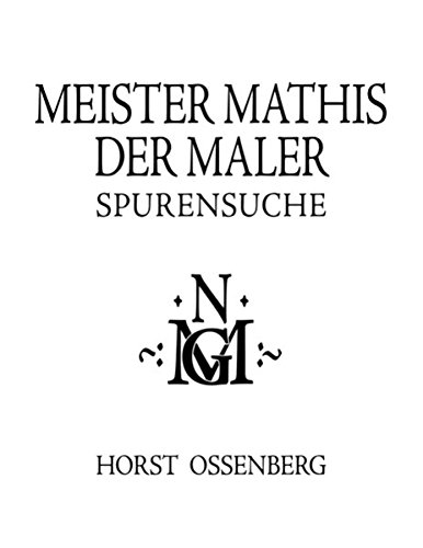 Preisvergleich Produktbild Meister Mathis der Maler: Spurensuche