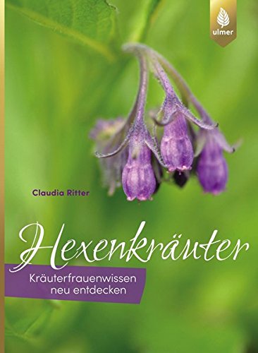 Preisvergleich Produktbild Hexenkräuter: Kräuterfrauenwissen neu entdecken