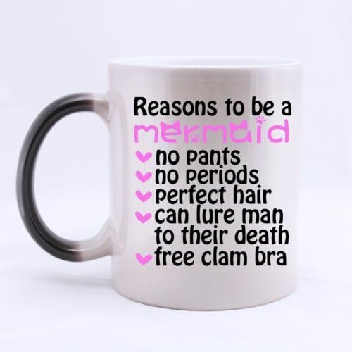 Reasons To Be A Mermaid No Pants No Periods Mug for Girls - Funny Magic Morhping Mug 11oz Coffee Mugs Cool Unique Birthday or Christmas Gifts for Men and Women