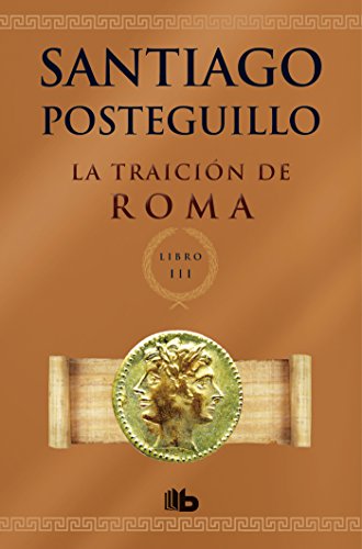 Download La Traición De Roma (B DE BOLSILLO LUJO) Download La Traición De Roma (B DE BOLSILLO LUJO)