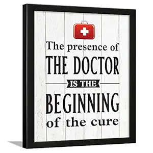 Chaka Chaundh- Doctor Quotes Wall Frames -Doctor poster- Quotes Wall Frames for Hospital - Medical quotes wall frames - Quotes wall frames for clinic -(13.5X10.5 Inches) (Presence of a Doctor - White)