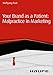 Your Brand as a Patient: malpractice in marketing (Haufe Fachbuch) (English Edition) by 