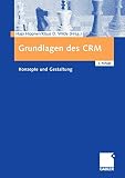 Grundlagen des CRM: Konzepte und Gestaltung by 